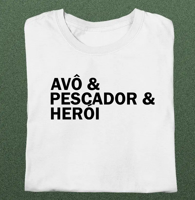 Avô, pescador e Herói
