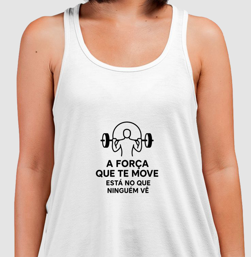 A força que te move