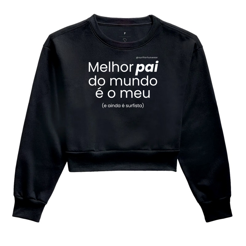 Melhor pai do mundo é o meu.