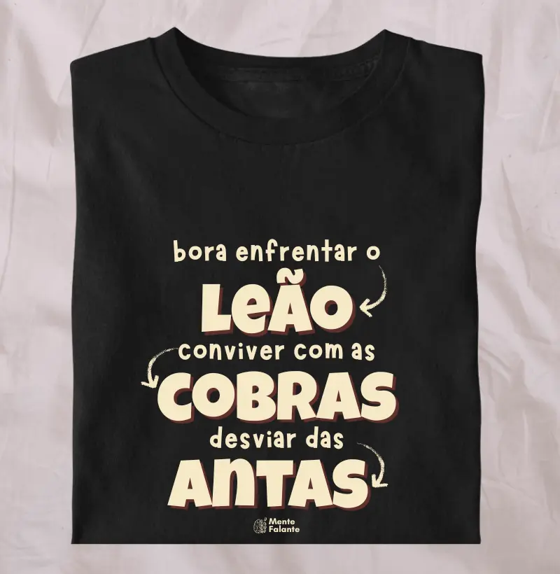 Bora Enfrentar o Leão, Conviver com as Cobras e Desviar das Antas! 