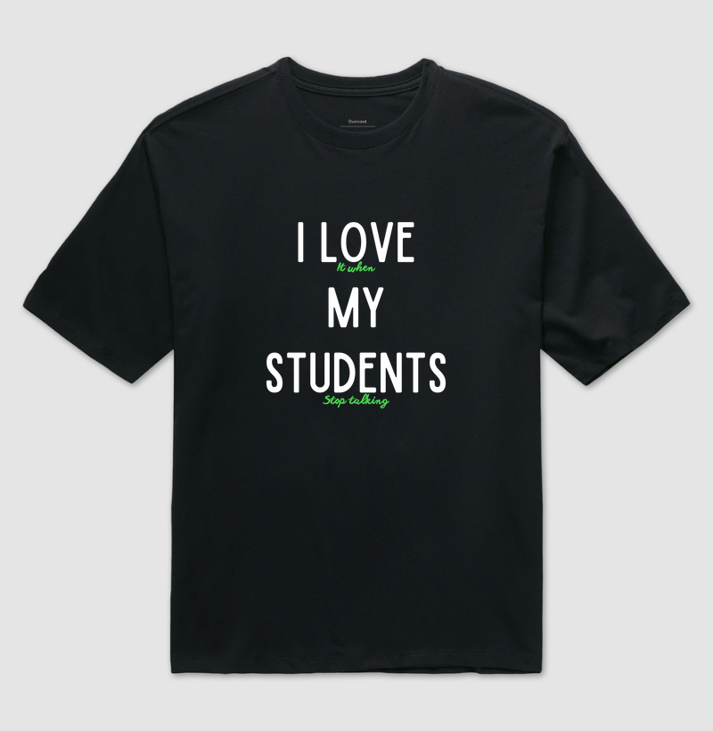 I love my students