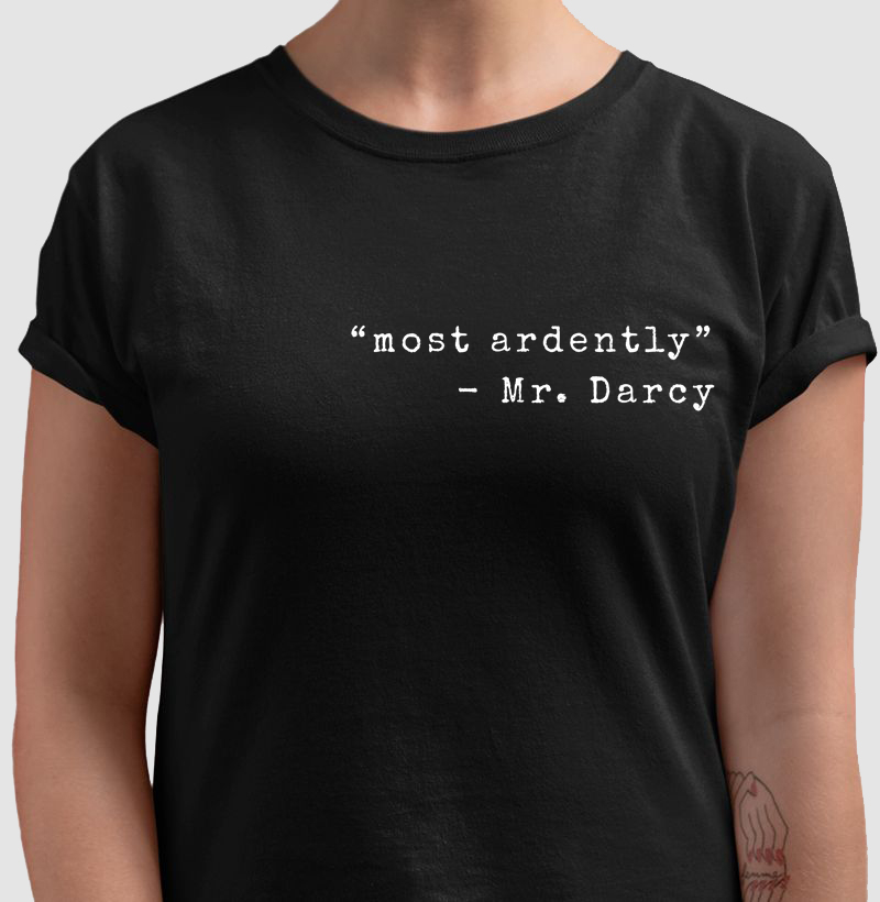Most Ardently – Mr. Darcy | Orgulho e Preconceito
