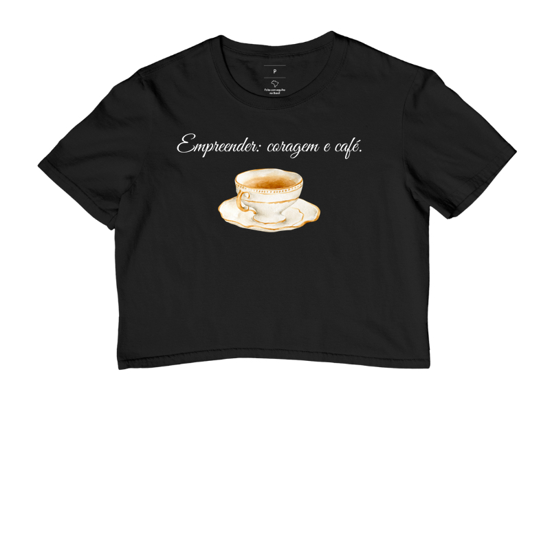 Empreender: coragem e café