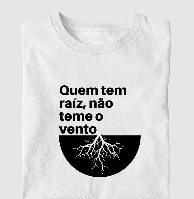 Camisa Raíz Que Não Teme