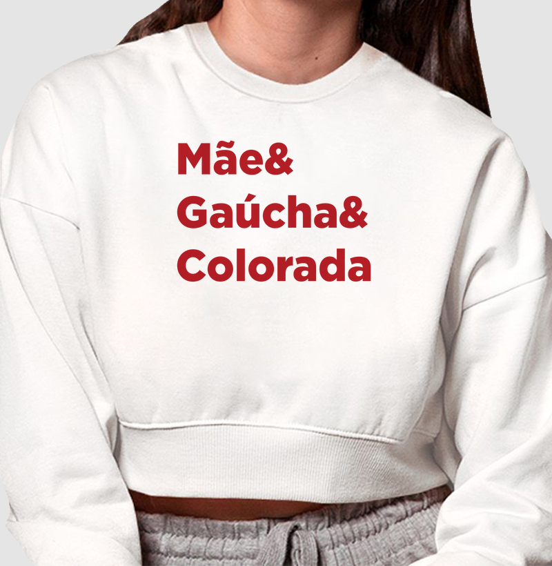 Moletom Cropped Mãe&Gaúcha&Colorado