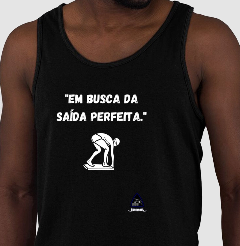 "Em busca da saída perfeita."