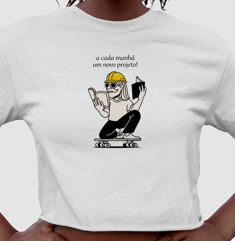 A cada manhã um novo projeto