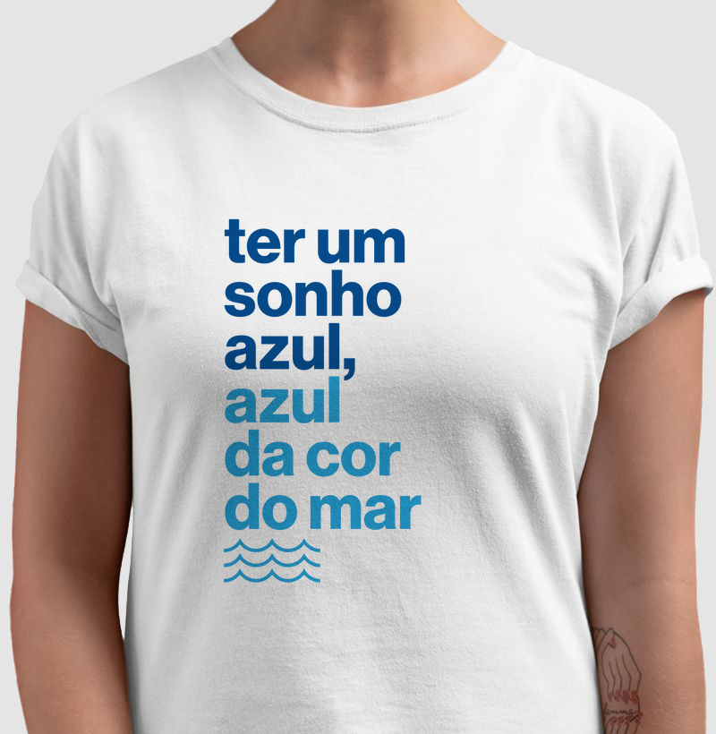 Ter um sonho azul...