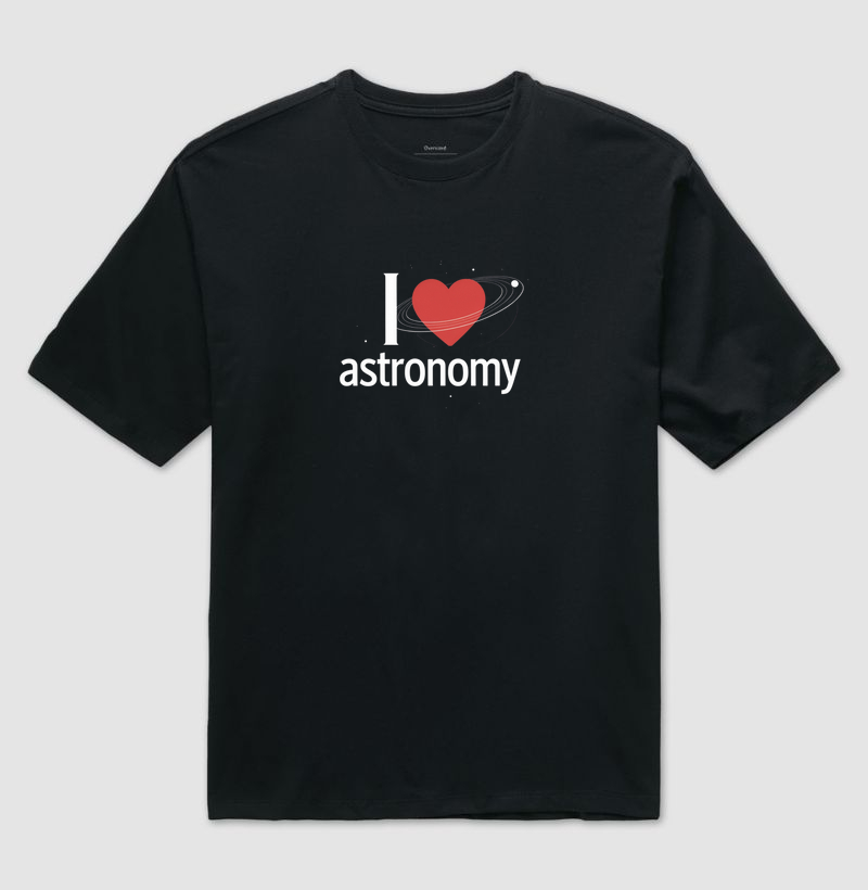 I Love Astronomy - Camiseta Oversized