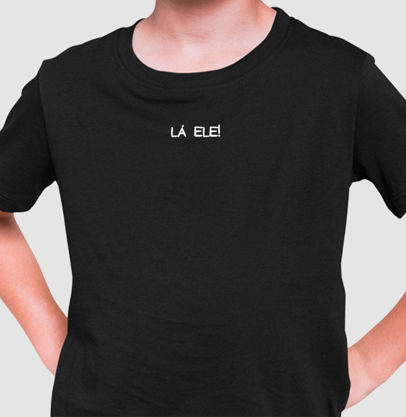 Lá ele!