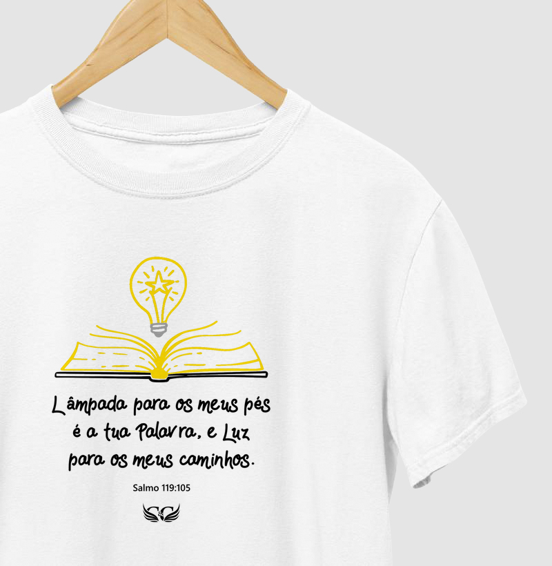 Camiseta Cristã Lâmpada para os meus pés é a tua Palavra Sl 119.105