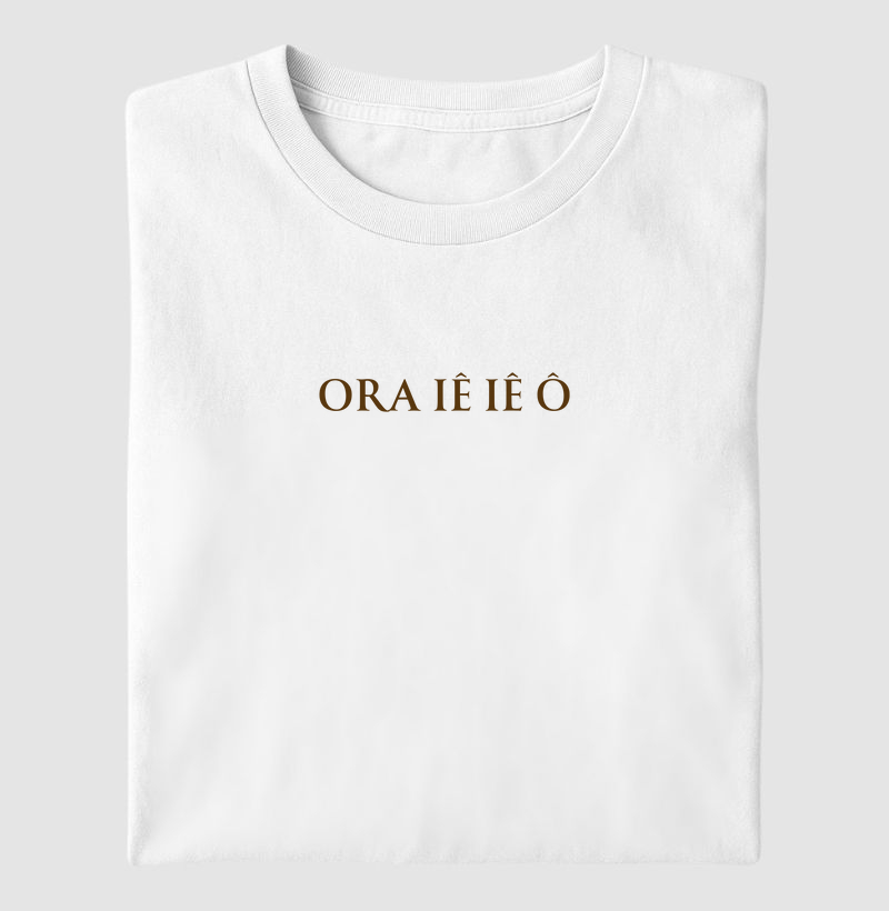 Ora iê iê ô