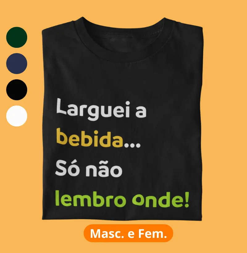 Larguei a bebida