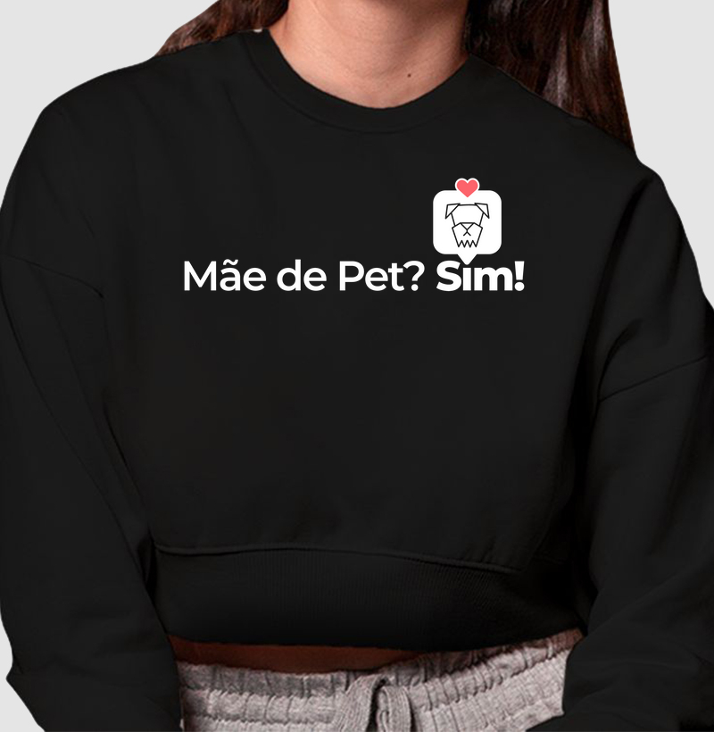 Mãe de Pet? Sim!
