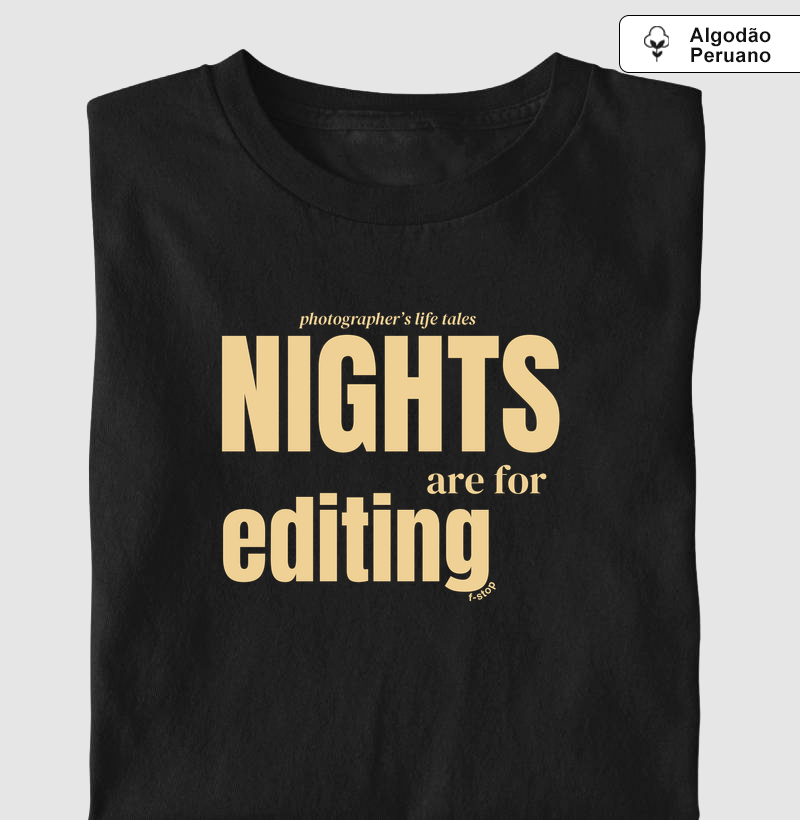 NIghts are for editing