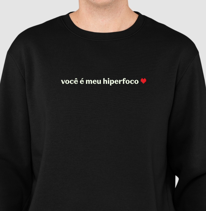 Você é meu hiperfoco