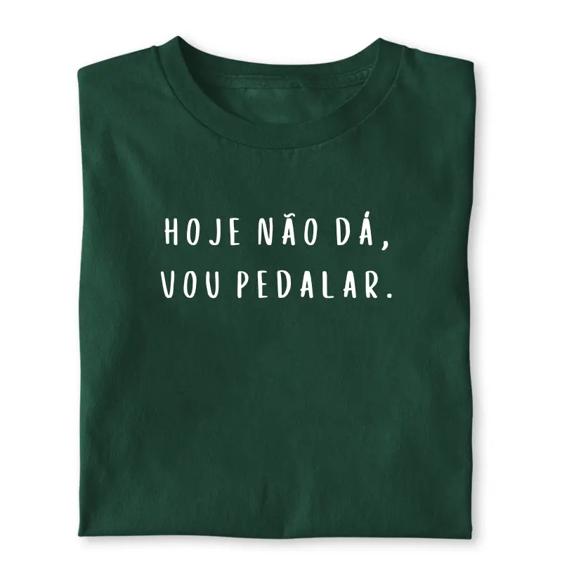 HOJE NÃO DÁ VOU PEDALAR