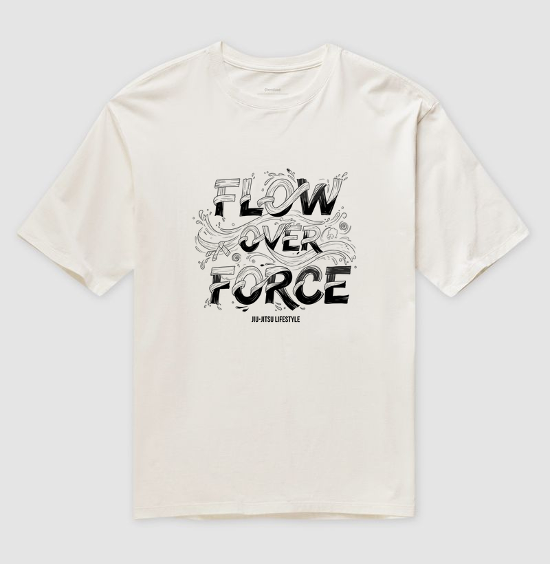 Flow Over Force - Oversized