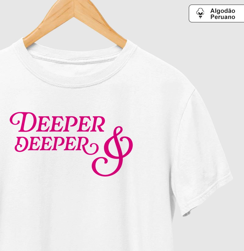 Deeper & Deeper