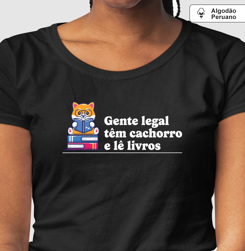 Camiseta Gente legal têm cachorro, nova versão