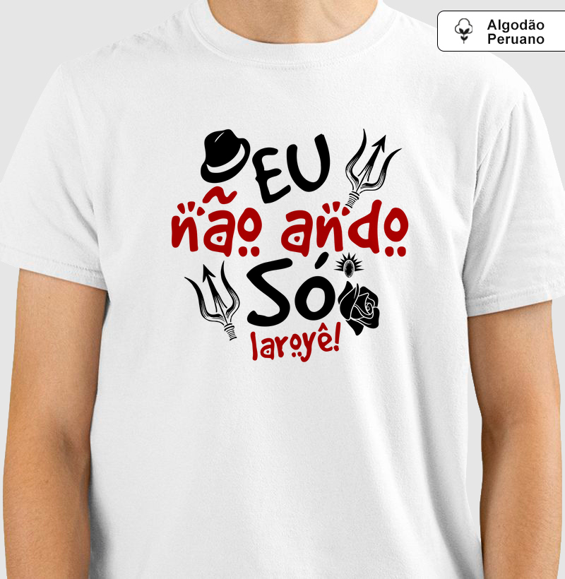 Eu Não Ando Só - Mod03 - Algodão Peruano