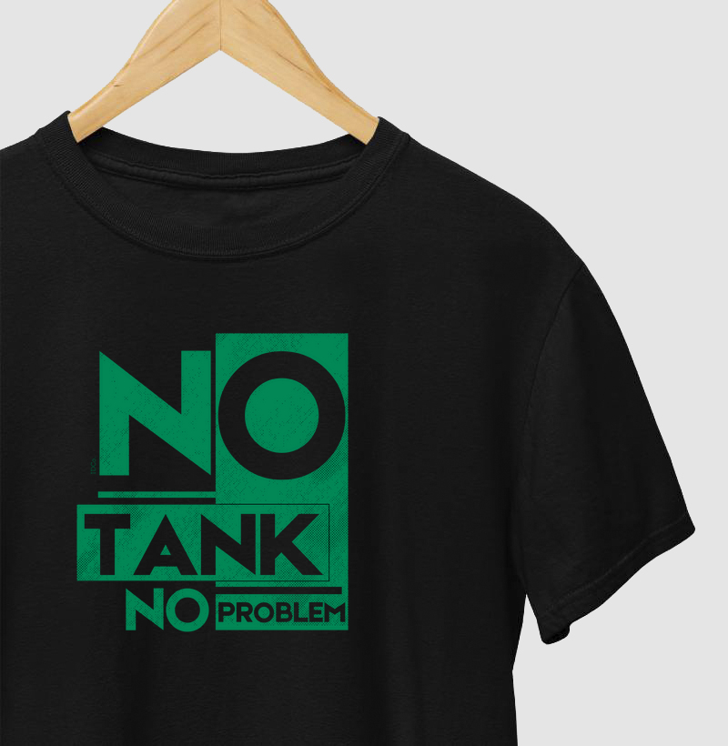 No Tank No Problem