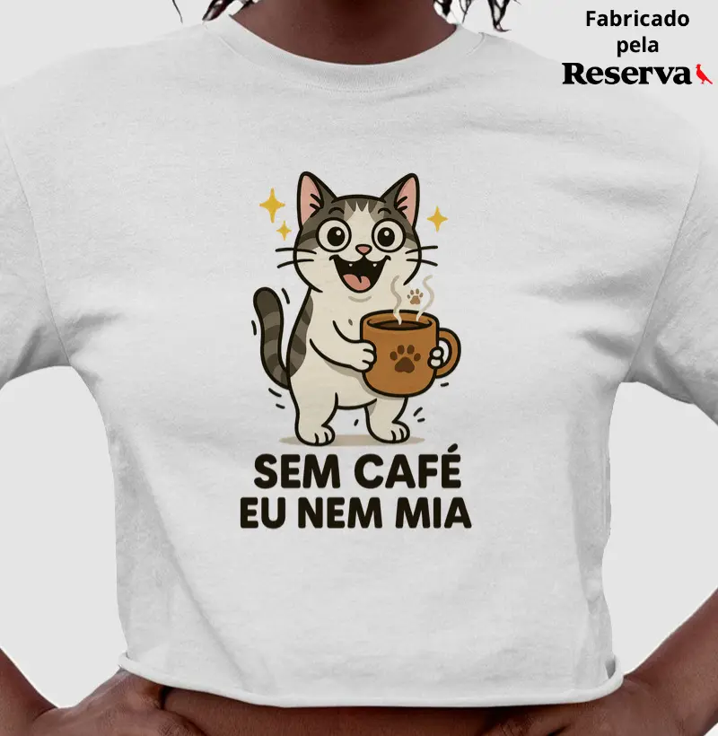 Sem Café Eu Nem Mia