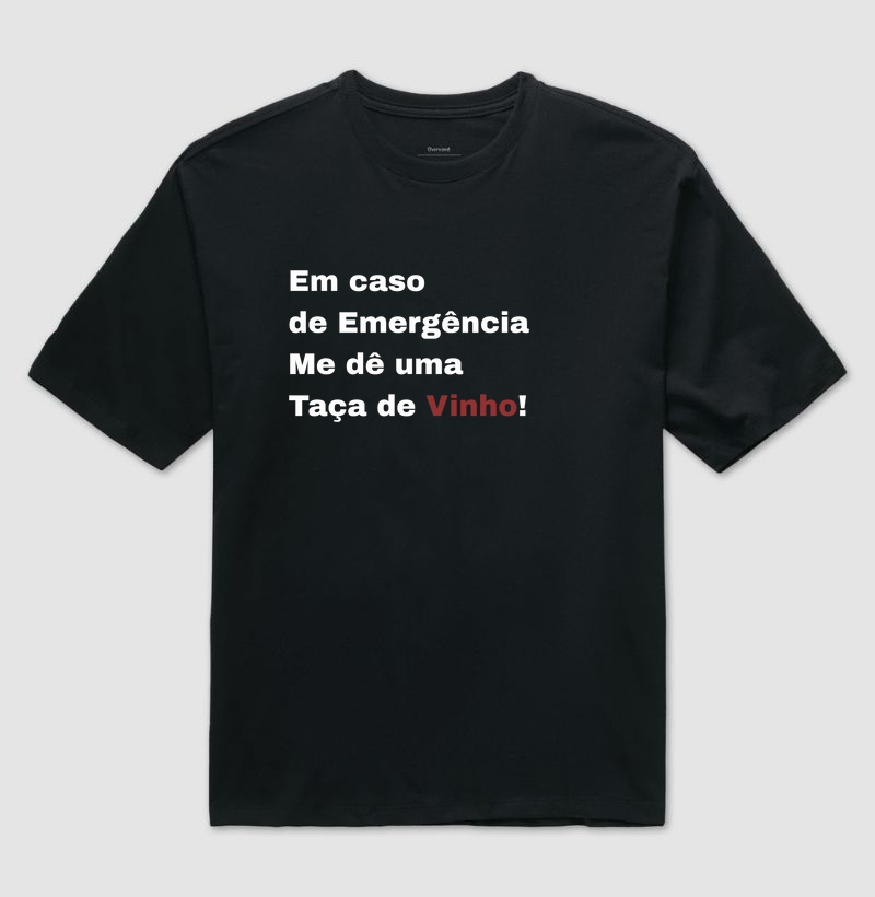 Camiseta Em caso de Emergência