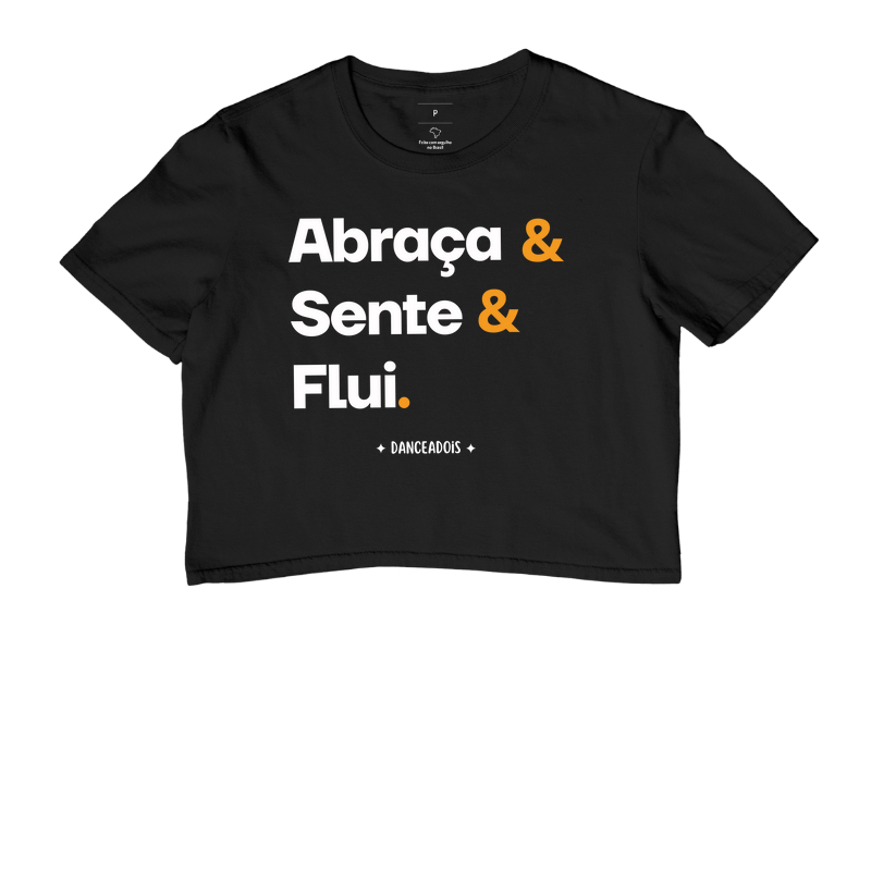 Abraça & Sente & Flui