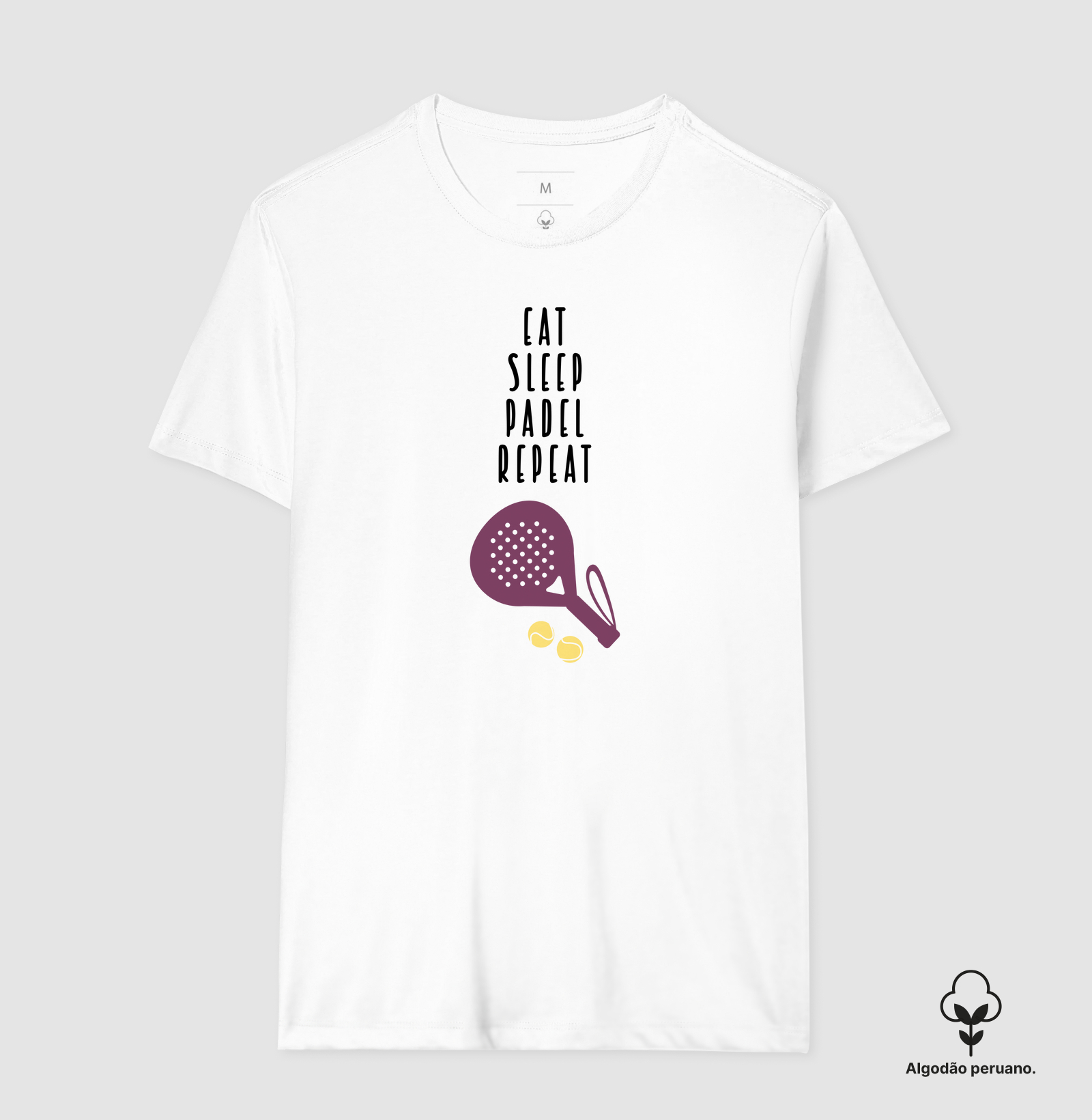 Eat Sleep Padel Repeat raquete e bolinha