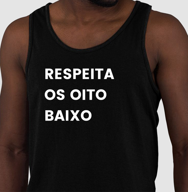 Respeita os oito baixo