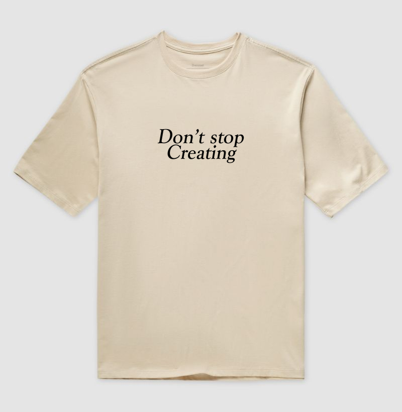 Don't stop Creating