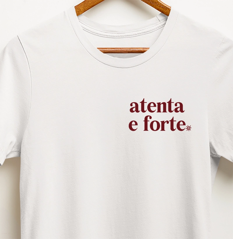 Atenta e forte