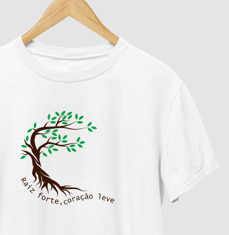 Raiz forte, coração leve.