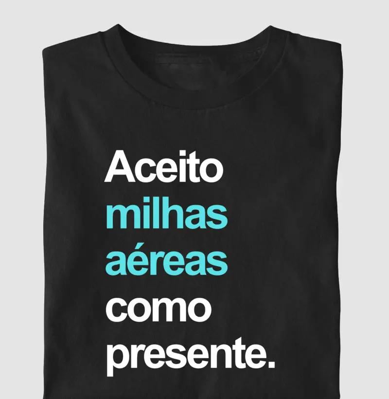 Aceito milhas aéreas como presente