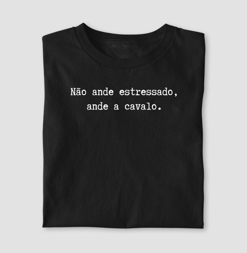Não ande estressado