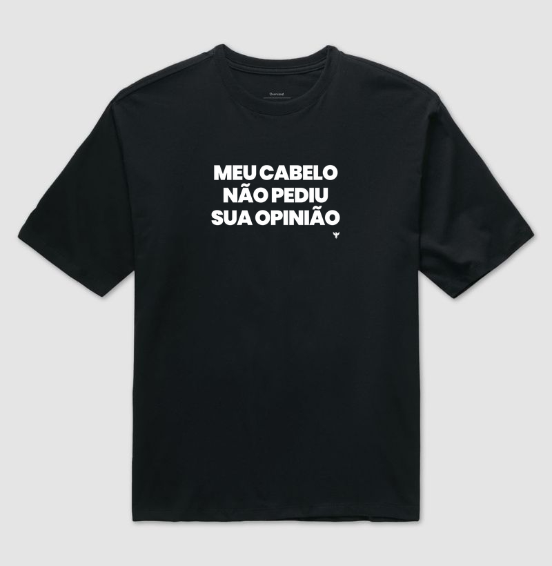 Meu cabelo não pediu sua opinião