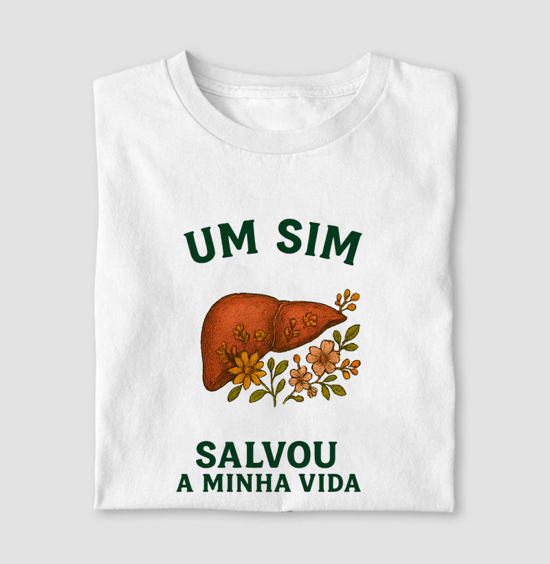 Um sim salvou a minha vida (fígado)
