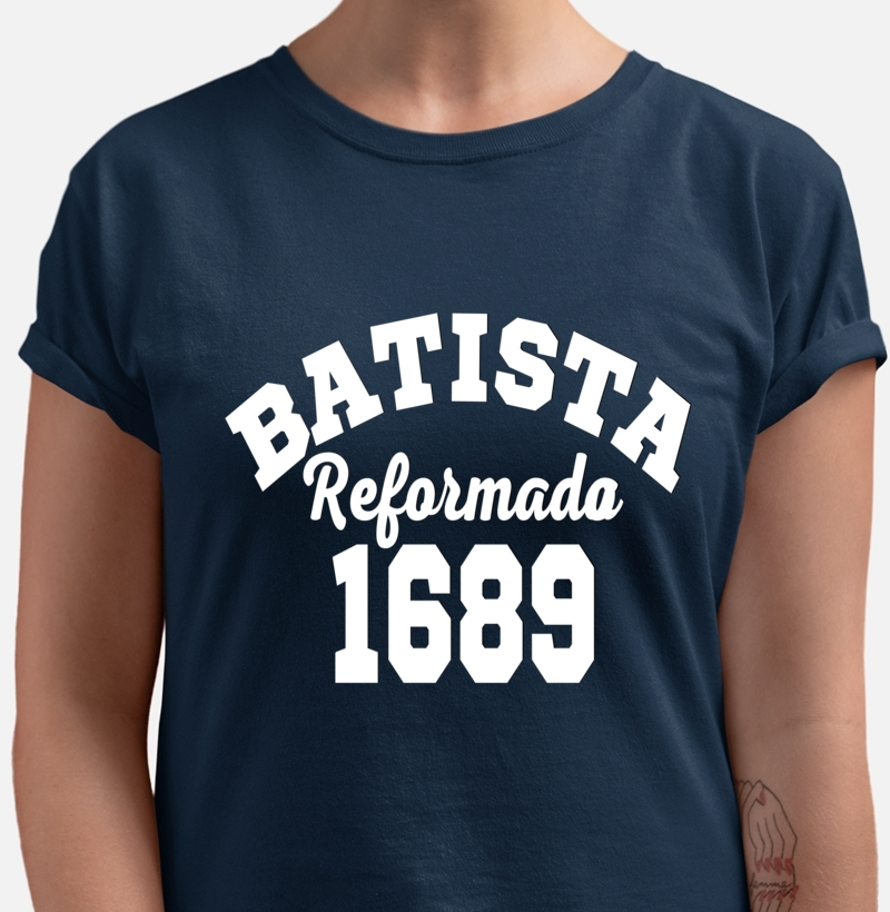 Camiseta BATISTA REFORMADA 1689