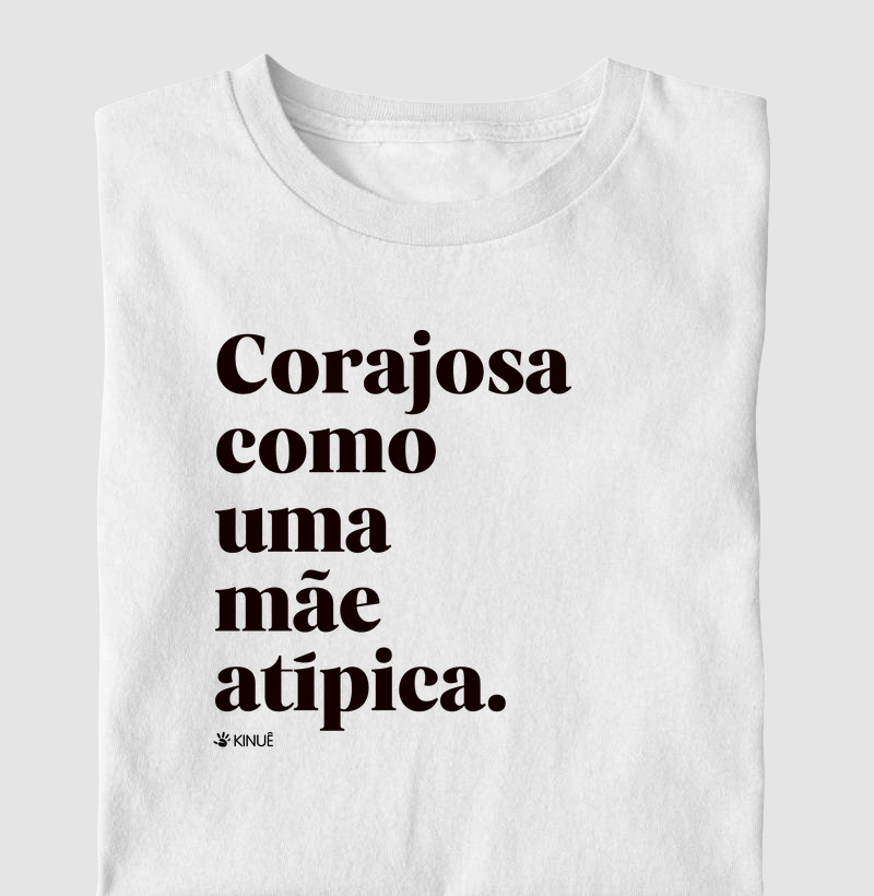 Corajosa como uma mãe atípica