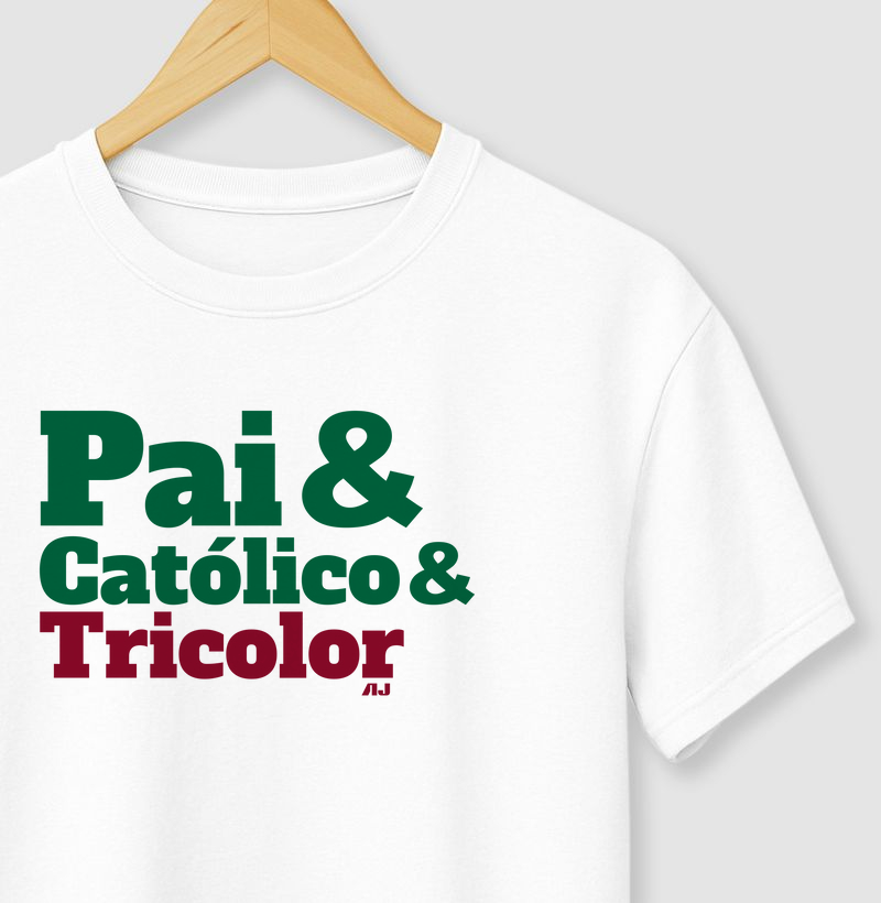 Pai & Católico & Tricolor-rj