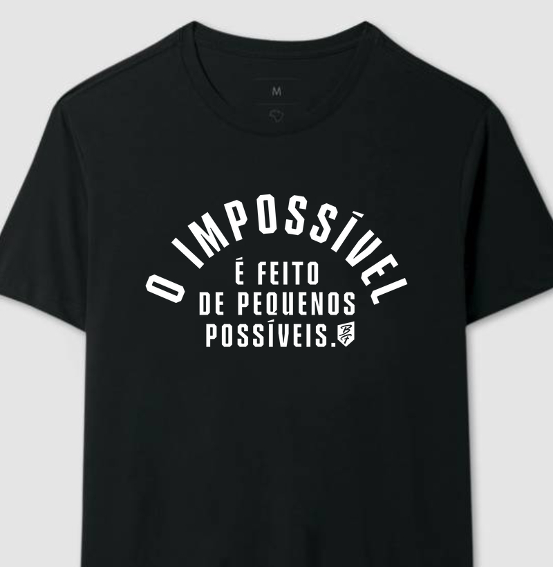 BF - Do Impossível ao Possível - Estampa Branca