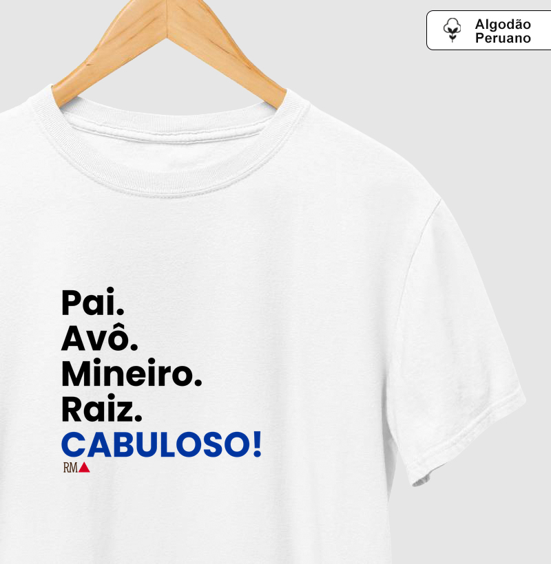 Pai. Avô. Mineiro. Raiz. CABULOSO!