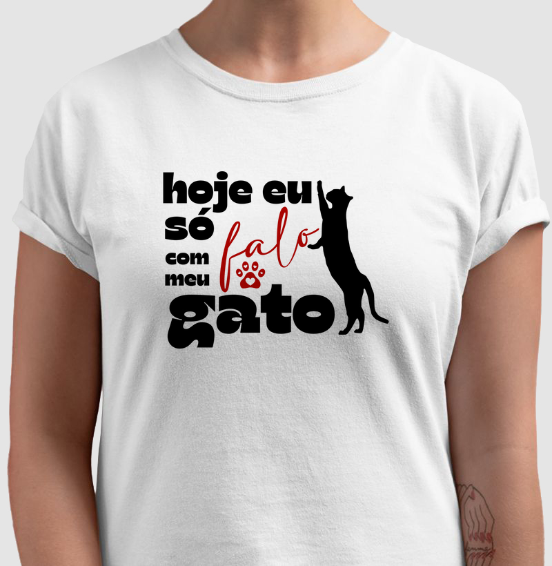 HOJE EU SÓ FALO COM MEU GATO
