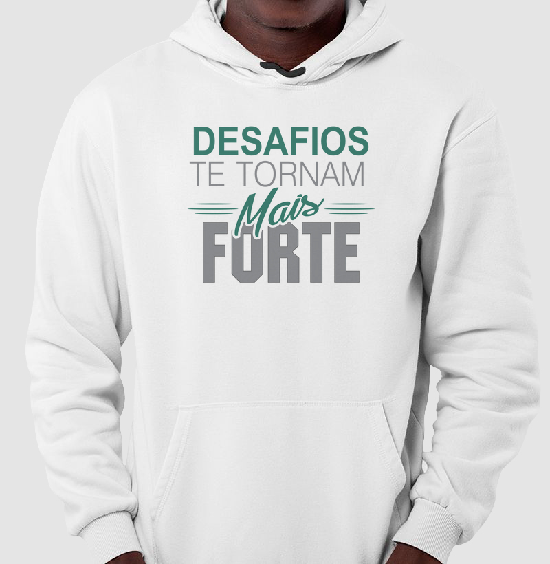 Desafios Te Tornam Mais Forte