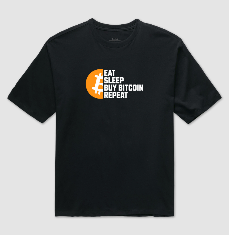 Eat Sleep Buy Bitcoin Repeat