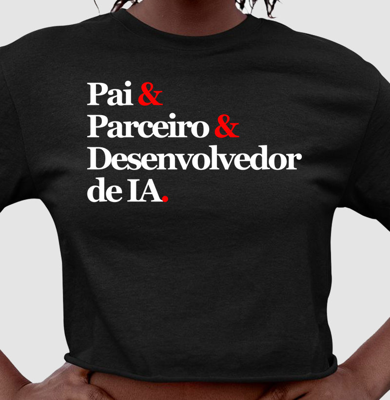 Pai & Parceiro & Desenvolvedor de IA.