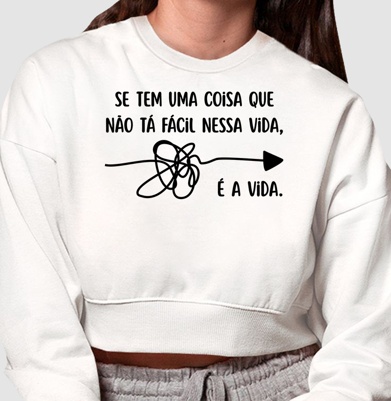 Se tem uma coisa que não tá fácil nessa vida, é a vida.