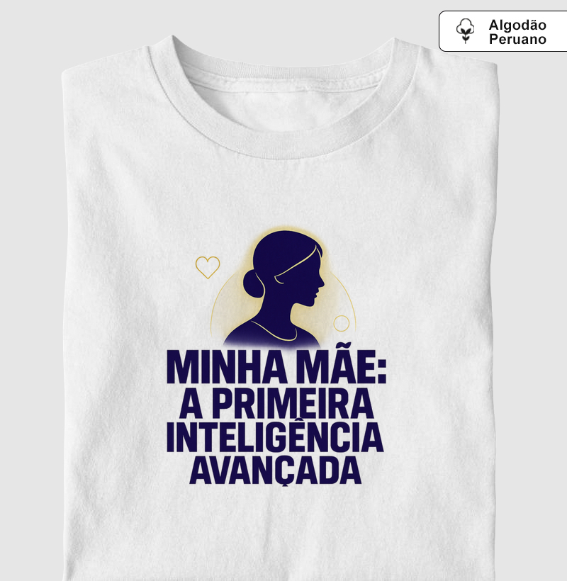 Minha Mãe: A primeira inteligência avançada