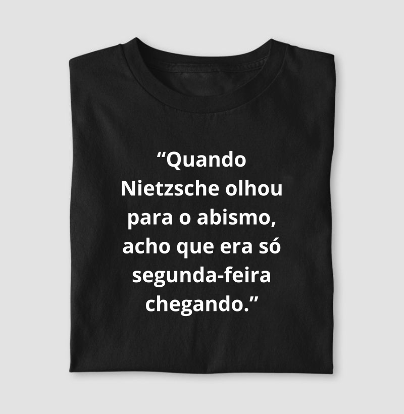 Nietzsche x segunda-feira